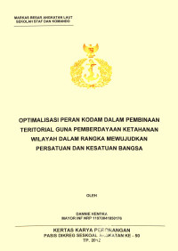 Optimalisasi Peran Kodam Dalam Pembinaan Teritorial Guna Pemberdayaan Ketahanan Wilayah Dalam Rangka Mewujudkan Persatuan Dan Kesatuan Bangsa