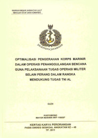 Optimalisasi pengerahan Korps Marinir dalam operasi penanggulangan bencana guna pelaksanaan tugas operasi militer selain perang dalam rangka mendukung tugas TNI AL