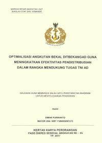 Optimalisasi angkutan bekal Ditbekangad guna meningkatkan ektivitas pendistribusian dalam rangka mendukung tugas TNI AD