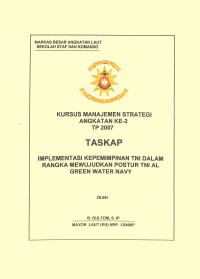 Implementasi Kepemimpinan TNI Dalam Rangka Mewujudkan Postur TNI AL Green Water Navy