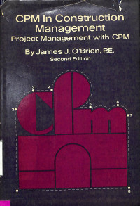 CPM In Construction Management: Project Management With CPM