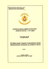 Optimalisasi Fungsi Fasharkan Guna Mendukung Operasi Alutsista TNI AL