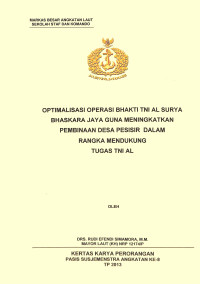 Optimalisasi Operasi Bhakti TNI AL Surya Bhaskara Jaya Guna Meningkatkan Pembinaan Desa Pesisir Dalam Rangka Mendukung Tugas TNI AL