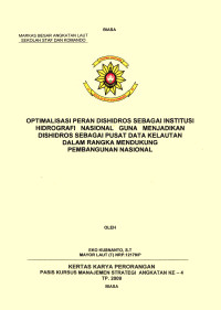 Optimalisasi Peran Dishidros Sebagai Institusi Hidrogafi Nasional Guna Menjadikan Dishidros Sebagai Pusat Data Kelautan Dalam Rangka Mendukung Pembangunan Nasional