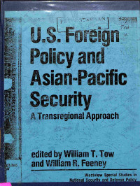 U.S. Foreign Policy and Asian-Pacific Security: A Transregional Approach