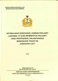 Optimalisasi Kesegaran Jasmani Prajurit Lantamal Vi Guna Membentuk Prajurit Yang Profesional Dalam Rangka Mendukung Tugas Tni Angkatan Laut