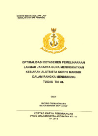 Optimalisasi Detasemen Pemeliharaan Lanmar Jakarta Guna Meningkatkan Kesiapan Alutsista Korps Marinir Dalam Rangka Mendukung Tugas TNI AL