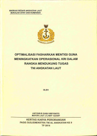 Optimalisasi Fasharkan Mentigi Gina Meningkatkan Operasional Kri Dalam Rangka Mendukung Tugas Tni Angkatan Laut