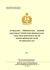 Optimalisasi Pemberdayaan Ekonomi Masyarakat Pesisir Guna Meningkatkan Taraf Hidup Masyarakat Dalam Rangka Mendukung Tugas TNI Angkatan Laut