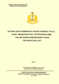 Optimalisasi Pembinaan Karier Perwira TNI AL Guna Meningkatkan Profesionalisme Dalam Rangka Mendukung Tugas TNI Angkatan Laut