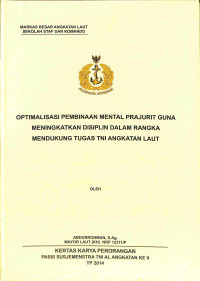 Optimalisasi Pembinaan Mental Prajurit Guna Meningkatkan Disiplin Dalam Rangka Mendukung Tugas TNI Angkatan Laut