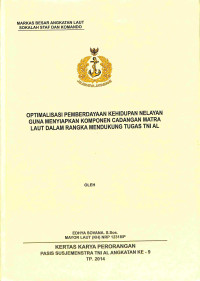 Optimalisasi Pemeberdayaan Kehidupan Nelayan Guna Menyiapkan Komponen Cadangan Matra Dalam Rangka Mendukung Tugas TNI AL