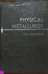 Physical Metallurgy For Engineers