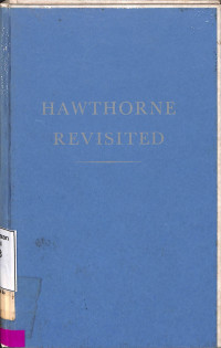 Hawthorne Revisited