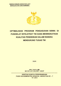 Optimalisasi Proram Pengasuhan Siswa Di Pusdiklat Intelsrat TNI Guna Meningkatkan Kualitas Pendidikan Dalam Rangka Mendukung Tugas TNI