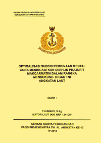 Optimaslisasi Subdis Pembinaan Mental Guna Meningkatkan Disiplin Prajurit Makoartim Dalam Rangka Mendukung Tugas TNI Angkatan Laut