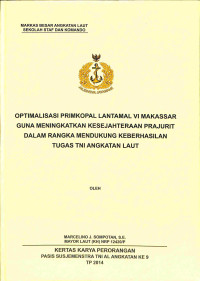 Optimalisasi Primkopal Lantamal Vi Makassar Guna Meningkatkan Kesejahteraan Prajurit Dalam Rangka Mendukung Keberhasilan Tugas Tni Angkatan Laut