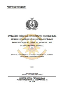 Optimalisasi pembinaan karier perwira menengah guna meningkatkan profesionalisme prajurit dalam rangka mendukung tugas TNI Angkatan Laut di tengah dinamika global