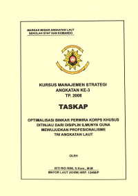 Optimalisasi Binkar Perwira Koorps Khusus Ditinjau Dari Disiplin Ilmunya Guna Mewujudkan Profesionalisme TNI Angkatan Laut