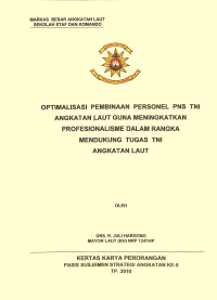 Optimalisasi Pembinaan Personel Pns TNI Angkatan Laut Guna Meningkatkan Profesionalisme Dalam Rangka Mendukung Tugas TNI Angkatan Laut