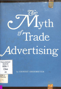 The Myth Of Trade Advertising