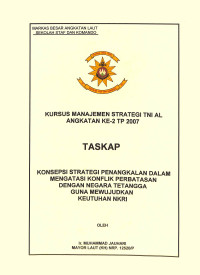 Konsepsi Strategi Penangkalan Dalam Mengatasi Konflik Perbatasan Dengan Negara Tetangga Guna Mewujudkan Keutuhan NKRI