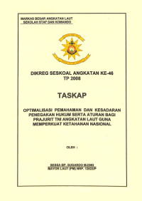 Optimalisasi Pemahaman Dan Kesadaran Penegakan Hukum Serta Aturan Bagi Prajurit TNI AL Guna Memperkuat Ketahanan Nasional