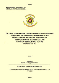 Optimalisasi Peran Dan Kemampuan Detasemen Perbekalan Pangkalan Marinir Guna Mewujudkan Kesiapan Kendaran Tempur Korps Marinir Dalam Rangka Mendukung Tugas Pokok TNI AL