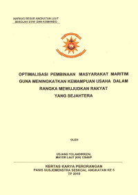 Optimaalisasi Pembinaan Masyarakat Maritim Guna Meningkatkan Kemampuan Usaha Dalam Rangka Mewujudkan Rakyat Yang Sejahtera