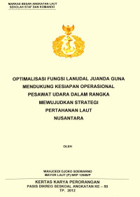 Optimalisasi Fungsi Lanudal Juanda Guna Mendukung Kesiapan Operasional Pesawat Udara Dalam Rangka Mewujudkan Strategi Pertahanan Laut Nusantara