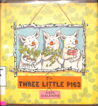 THE THEREE LITTLE PIGS