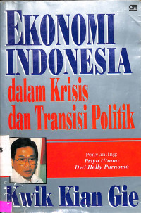 EKONOMI INDONESIA dalam Krisis dan Transisi Politik