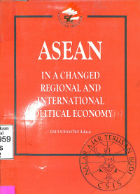 asean: in a changed regional and international political economy