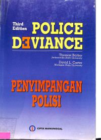 Police Deviance=Penyimpangan Polisi