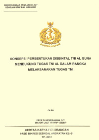 Konsepsi Pembentukan Disbintal TNI AL Guna Mendukung Tugas TNI AL Dalam Rangka Melaksanakan Tugas TNI