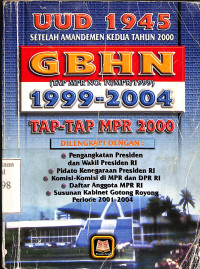 UUD 1945-GBHN TAP MPR NO IV/MPR/1999-2004(AMANDEMEN KEDUA TH 2000