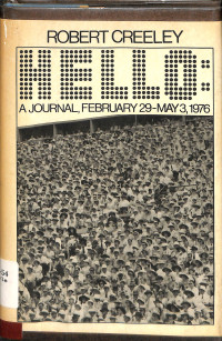 Hello: A Journal,February 29-May 3,1976