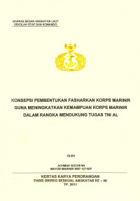 Konsepsi Pembentukan Fasharkan Korps Marinir Guna Meningkatkan Kemampuan Korps Marinir Dalam Rangka Mendukung Tugas TNI AL