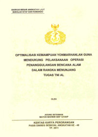 Optimalisasi Kemampuan Yonmarhanlan Guna Mendukung Pelaksanaan Operasi Penanggulangan Bencana Alam Dalam Rangka Menunjang Tugas TNI AL