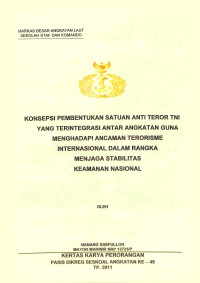 Konsepsi Pembentukan Satuan Anti Teror TNI Yang Terintegrasi Antar Angkatan Guna Menghadapi Ancaman Terorisme Internasional Dalam Rangka Menjaga Stabilitas Keamanan Nasional