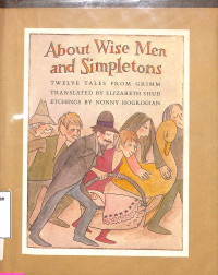 ABOUT WISE MEN AND SIMPLETONS