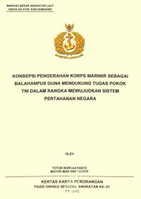 Konsepsi Pengerahan Korps Marinir Sebagai Balahanpus Guna Mendukung Tugas Pokok TNI Dalam Rangka Mewujudkan Sistem Pertahanan Negara