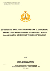 Optimalisasi Batalyon Komunikasi Dan Elektronika 2 Marinir Guna Melaksanakan Operasi Dan Latihan Dalam Rangka Mendukung Tugas Korps Marinir