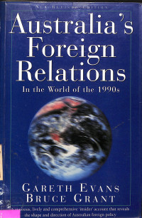 Australias Foreign Relations. In the World of the 1990s