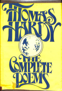 THE COMPLETE POEMS OF THOMAS HARDY