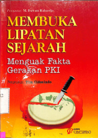 Membuka Lipatan Sejarah.Menguak Fakta Gerakan PKI