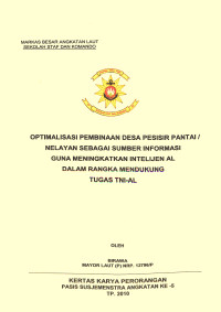 Optimalisasi Pembinaan Desa Pesisir Pantai/ Nelayan Sebagai Sumber Informasi Guna Meningkatkan Intelijen Al Dalam Rangka Mendukung Tugas TNI AL