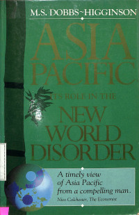 Asia Pacific :Its Role in the New World Disorder