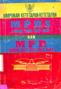 Himpunan Tap. MPRS tahun 1966-1967-1968 dan MPR tahun 1973-1978-1983-1988