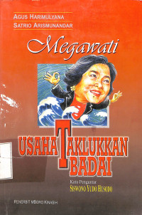 MEGAWATI USAHA TAKLUKAN BADAI